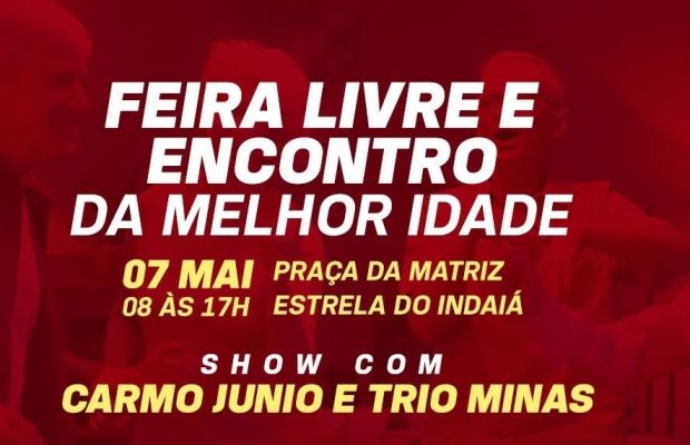 Feira livre e Encontro da Melhor Idade!