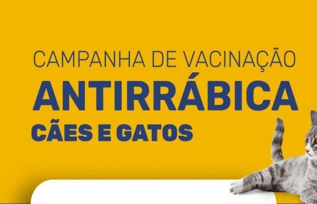Campanha de Vacinação Antirrábica cães e gatos