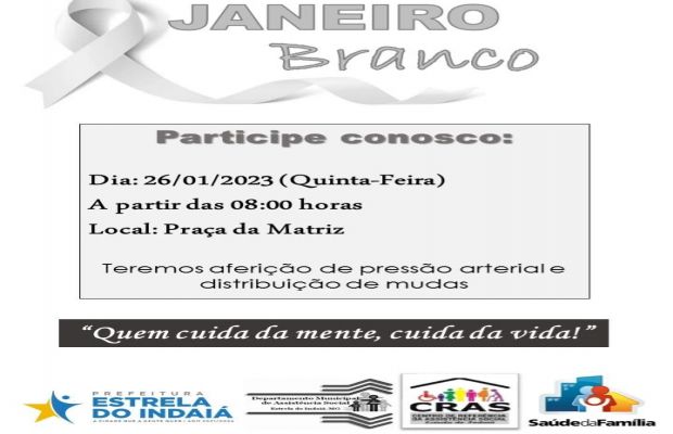 Campanha Janeiro Branco, mês de Conscientização sobre a Saúde Mental.