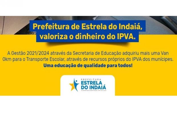 Prefeitura de Estrela do Indaiá, valoriza o dinheiro do IPVA.