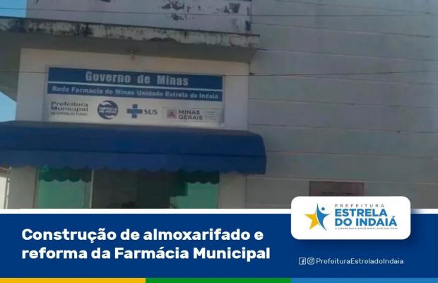 Construção do Almoxarifado da Farmácia Municipal